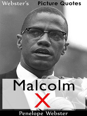 cover image of Webster's Malcolm X Picture Quotes